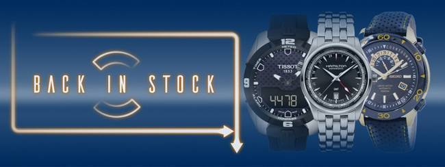Popular Sold Out Watches – Now Back In Stock!!!